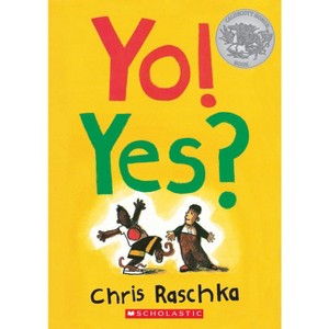 Yo! Yes? - by  Chris Raschka (Board Book) - 1 of 1