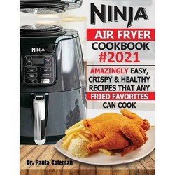 Ninja Air Fryer Cookbook For Beginners - (ninja Cookbooks) By Linda