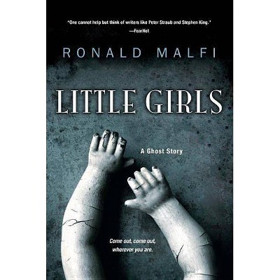 Little Girls - by  Ronald Malfi (Paperback)