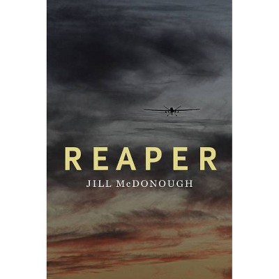 Reaper - by  Jill McDonough (Paperback)