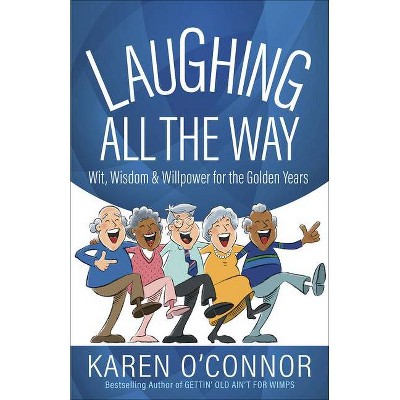 Laughing All the Way - by  Karen O'Connor (Paperback)