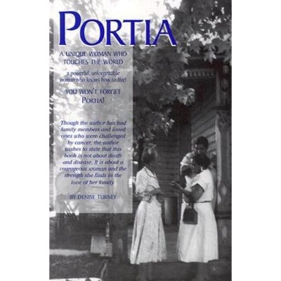 Portia - by  Denise Turney (Paperback)