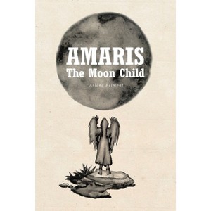 Amaris - by  Arlene Belmont (Paperback) - 1 of 1