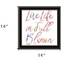 HomeRoots Live Life in Full Bloom Black Framed Print Wall Art - 3 of 3