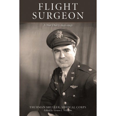 Flight Surgeon - by  Thurman Shuller (Paperback)
