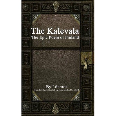 The Kalevala - by  Lönnrot (Hardcover)