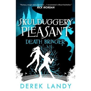 Death Bringer - (Skulduggery Pleasant) by  Derek Landy (Paperback) - 1 of 1