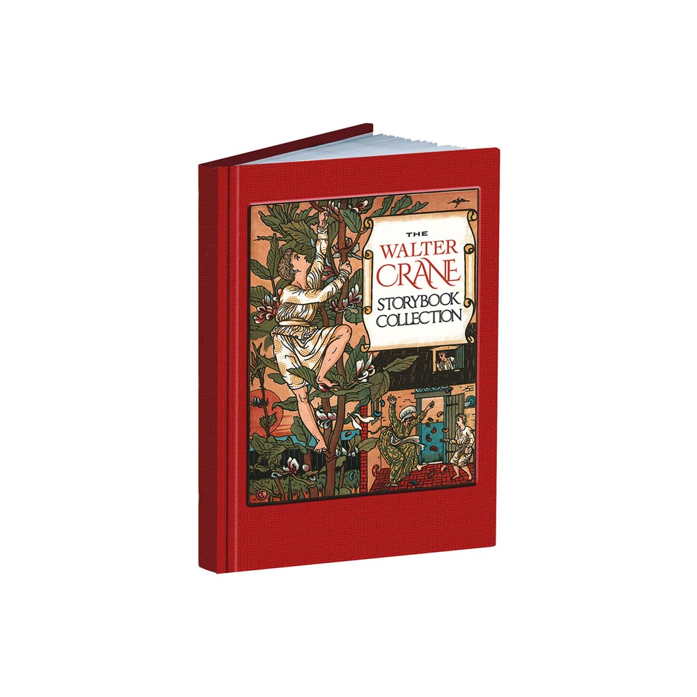 The Walter Crane Storybook Collection - (Calla Editions) (Hardcover)