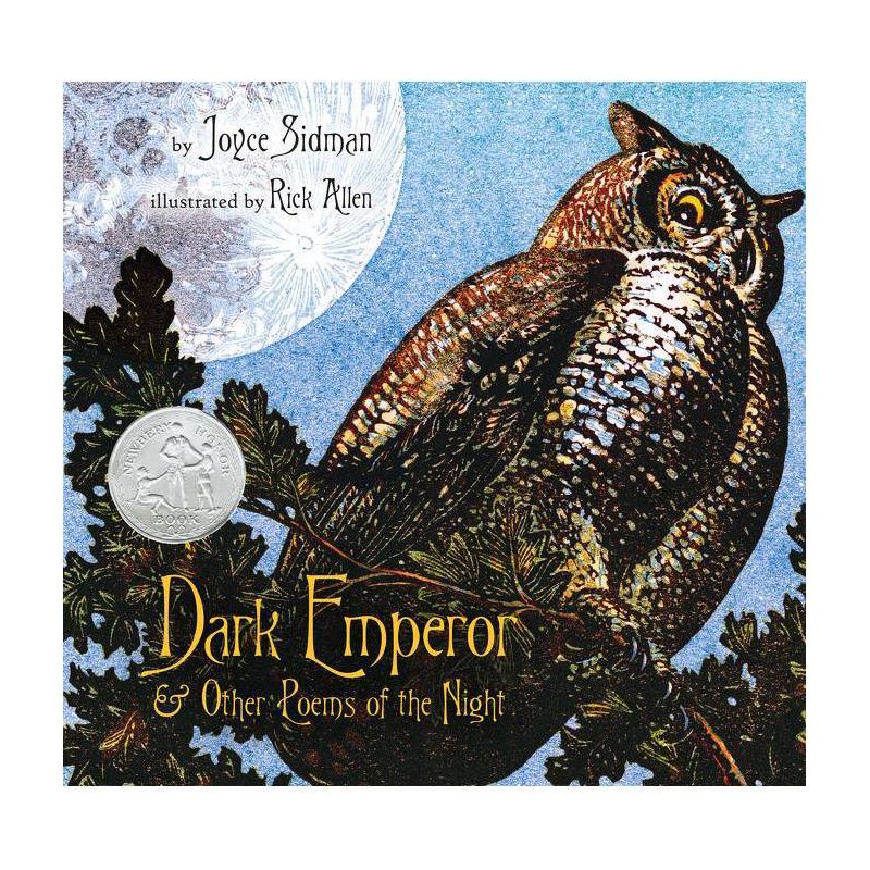 Dark Emperor and Other Poems of the Night - (Newbery Medal - Honors Title(s)) by  Joyce Sidman (Hardcover), 1 of 2