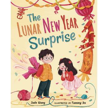 The Lunar New Year Surprise - (Holidays in Our Home) by  Jade Wang (Hardcover)