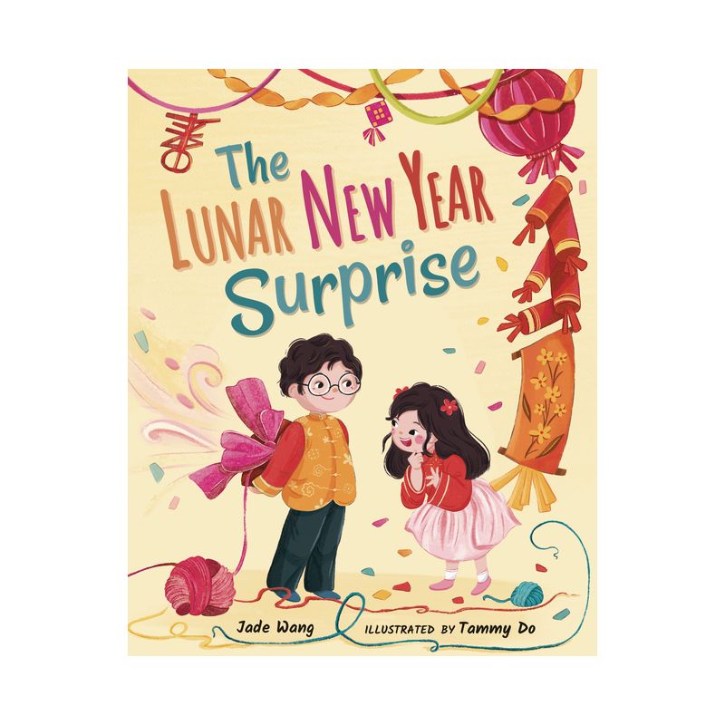 The Lunar New Year Surprise - (Holidays in Our Home) by  Jade Wang (Hardcover), 1 of 2