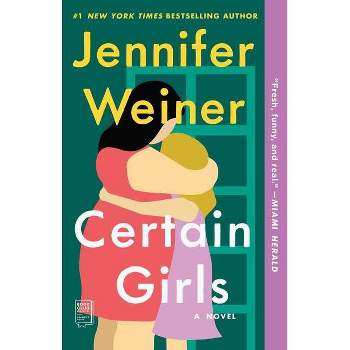 Certain Girls (Reprint) (Paperback) by Jennifer Weiner