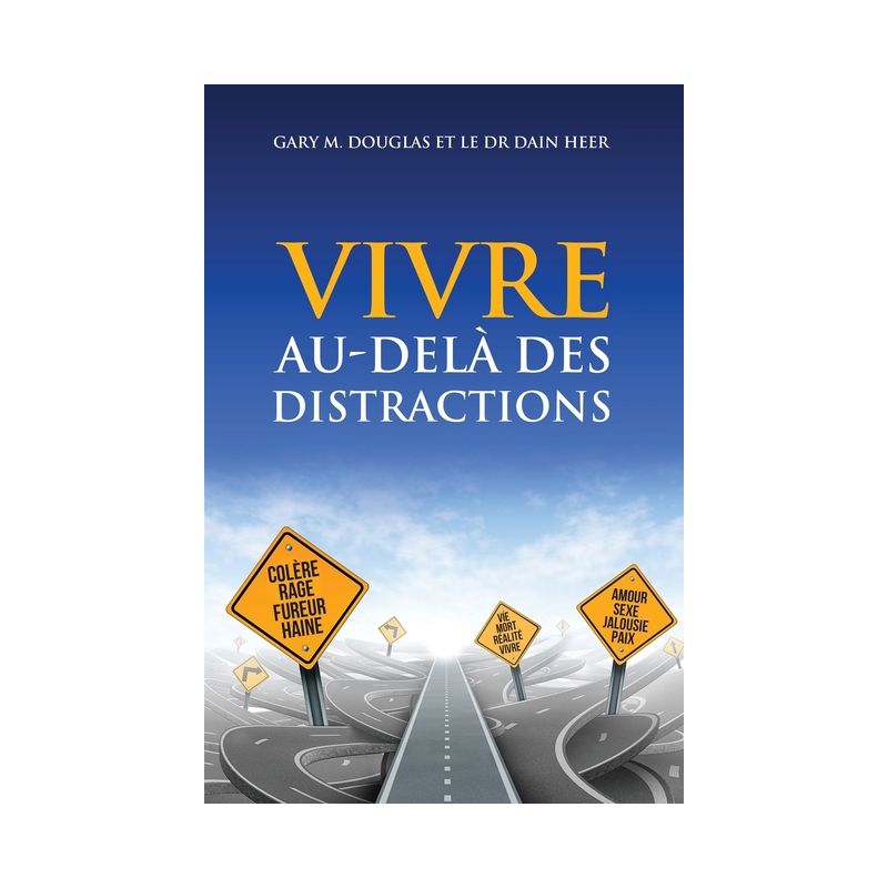 VIVRE AU-DELÀ DES DISTRACTIONS (Living Beyond Distraction French) - by  Gary M Douglas & Heer (Paperback), 1 of 2