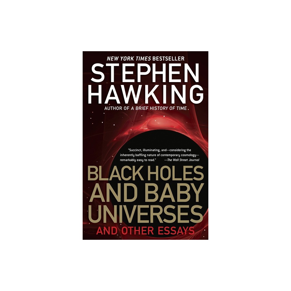 Black Holes and Baby Universes - by Stephen Hawking (Paperback)