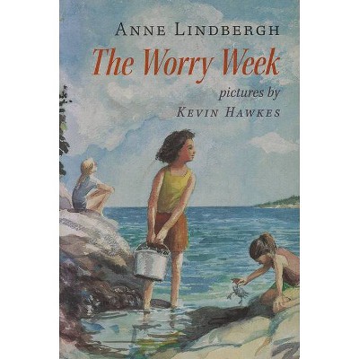 The Worry Week - by  Anne Morrow Lindbergh (Paperback)