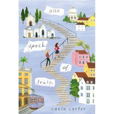 One Speck of Truth - by  Caela Carter (Paperback)