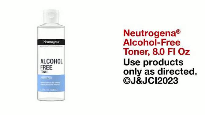 Neutrogena Alcohol-Free Gentle Daily Facial Toner - Fragrance Free - 8 fl oz, 2 of 12, play video