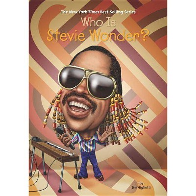 Who Is Stevie Wonder? - (Who Was?) by  Jim Gigliotti & Who Hq (Paperback)