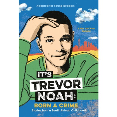 It's Trevor Noah: Born a Crime (Paperback)