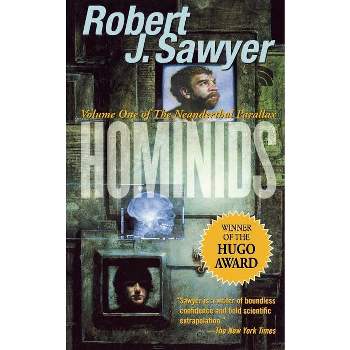 Hominids - (Neanderthal Parallax) by  Robert J Sawyer (Paperback)