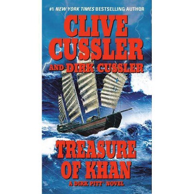 Treasure of Khan - (Dirk Pitt Adventure) by  Clive Cussler & Dirk Cussler (Paperback)