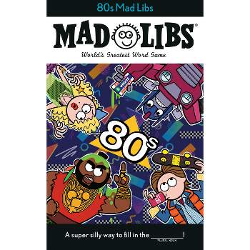 80s Mad Libs - by  Max Bisantz (Paperback)