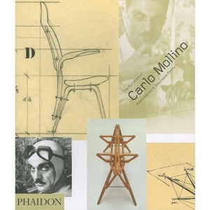 The Furniture of Carlo Mollino - by  Napoleone Ferrari & Fulvio Ferrari (Paperback) - 1 of 1