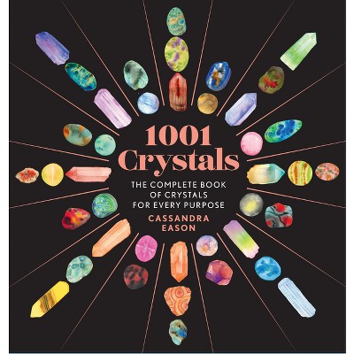 1001 Crystals - by  Cassandra Eason (Hardcover)_0