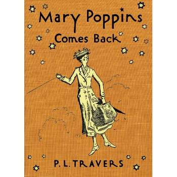 Mary Poppins Comes Back - by P L Travers