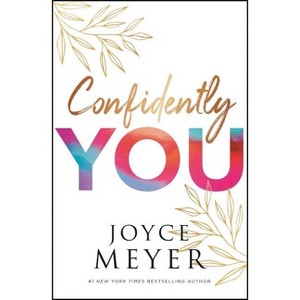 Confidently You - by  Joyce Meyer (Hardcover) - 1 of 1