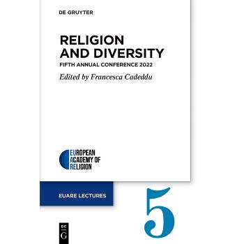 Religion and Diversity - (European Academy of Religion (Euare) Lectures) by  Francesca Cadeddu (Paperback)