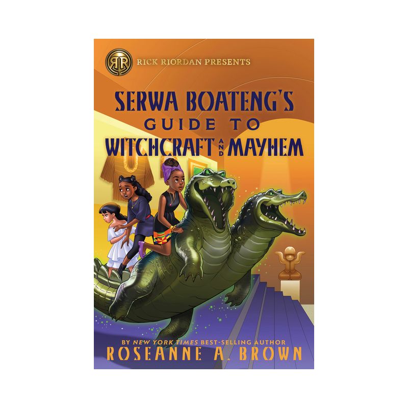Rick Riordan Presents: Serwa Boateng's Guide to Witchcraft and Mayhem - by Roseanne A Brown, 1 of 2