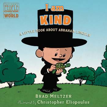 I Am Kind - (Ordinary People Change the World) by  Brad Meltzer (Board Book)
