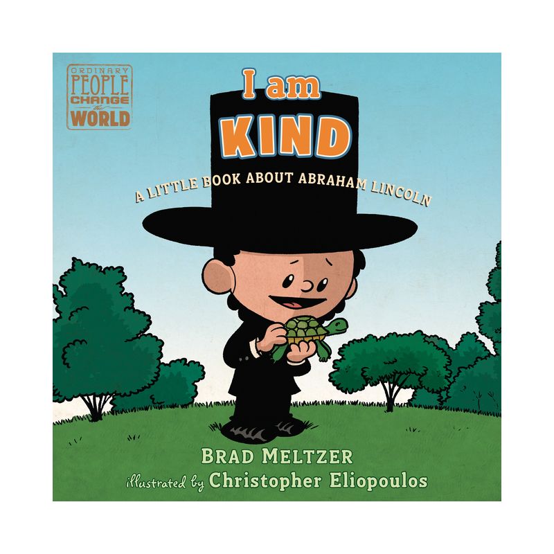 I Am Kind - (Ordinary People Change the World) by  Brad Meltzer (Board Book), 1 of 2
