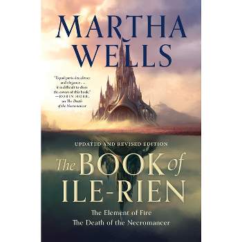 The Book of Ile-Rien - by  Martha Wells (Paperback)