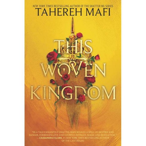 This Woven Kingdom - Tahereh Mafi : Tiktok made me buy it! - The Bookshop