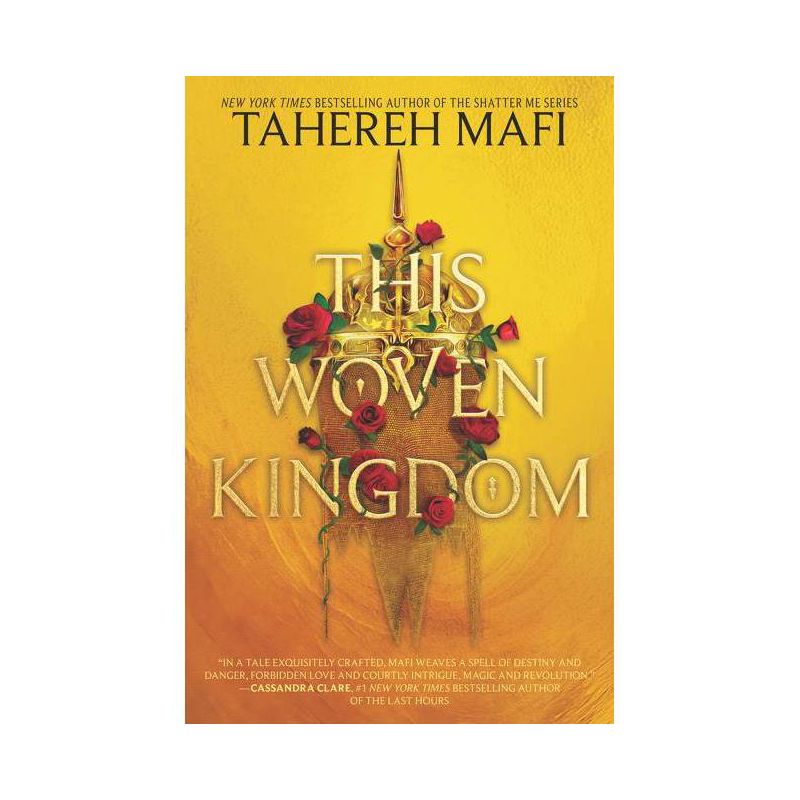 This Woven Kingdom - by Tahereh Mafi, 1 of 6