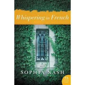 Whispering in French - by  Sophia Nash (Paperback) - 1 of 1