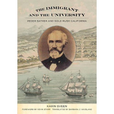 The Immigrant and the University - by  Karin Sveen (Hardcover)