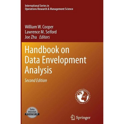 Handbook on Data Envelopment Analysis - (International Operations Research & Management Science) 2nd Edition (Paperback)