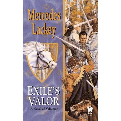 Exile's Valor - (Valdemar) by  Mercedes Lackey (Paperback)