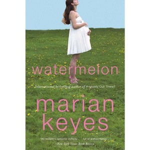 Watermelon - by  Marian Keyes (Paperback) - 1 of 1