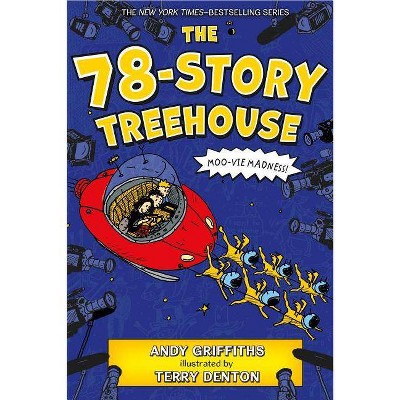 The 78-Story Treehouse - (Treehouse Books) by  Andy Griffiths (Hardcover)