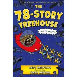 The 78-Story Treehouse - (Treehouse Books) by  Andy Griffiths (Hardcover)