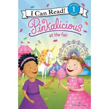 Pinkalicious at the Fair - (I Can Read Level 1) by  Victoria Kann (Hardcover)