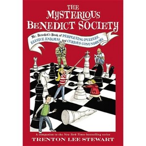 The Mysterious Benedict Society: Mr. Benedict's Book of Perplexing Puzzles, Elusive Enigmas, and Curious - by  Trenton Lee Stewart (Paperback) - 1 of 1