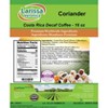 Larissa Veronica Coriander Costa Rica Decaf Coffee (Gourmet, Naturally Flavored, Whole Coffee Beans) (16 oz, ZIN: 550478) - 2 of 4