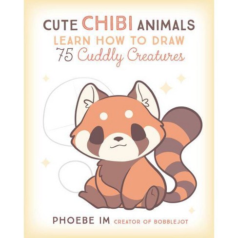 Cute Chibi Animals - (cute And Cuddly Art) By Phoebe Im (paperback) : Target