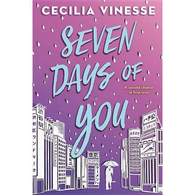 Seven Days of You - by  Cecilia Vinesse (Paperback)