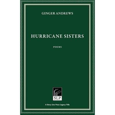Hurricane Sisters - 2nd Edition by  Ginger Andrews (Hardcover)